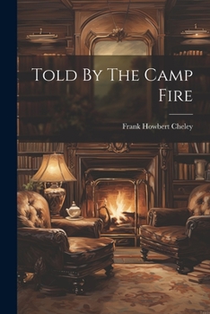 Paperback Told By The Camp Fire Book