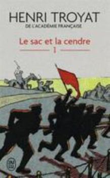 Le sac et la cendre (Tome 1) - Book #4 of the Suite romanesque : Tant que la terre durera