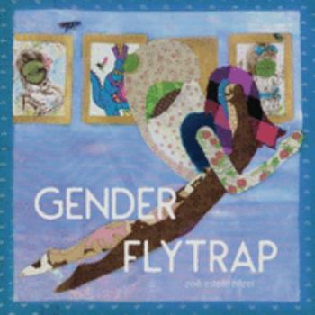 Paperback Gender Flytrap Book