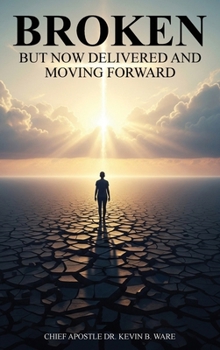 Hardcover Broken But Now Delivered and Moving Forward Book