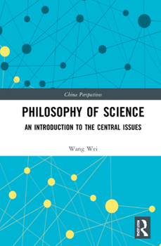 Hardcover Philosophy of Science: An Introduction to the Central Issues Book