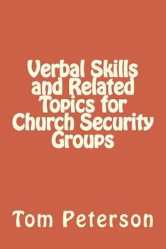 Paperback Verbal Skills and Related Topics for Church Security Groups Book