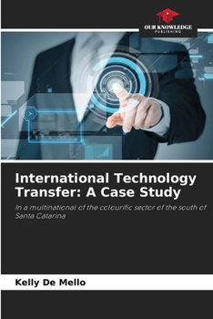 International Technology Transfer: A Case Study: In a multinational of the colourific sector of the south of Santa Catarina