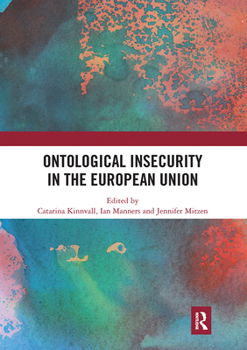 Paperback Ontological Insecurity in the European Union Book