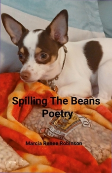 Paperback Spilling The Beans Poetry Marcia Renee Robinson Book