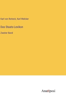 Hardcover Das Staats-Lexikon: Zweiter Band [German] Book