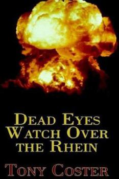 Paperback Dead Eyes Watch Over the Rhein Book