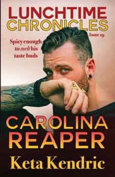 Paperback Lunchtime Chronicles: Carolina Reaper Book