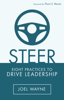 Paperback Steer: Eight Practices to Drive Leadership Book