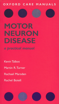 Paperback Motor Neuron Disease: A Practical Manual Book
