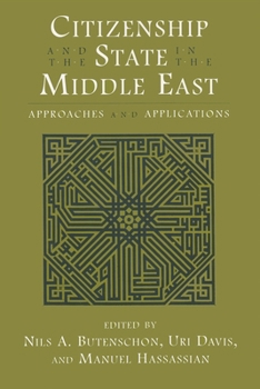 Paperback Citizenship and the State in the Middle East: Approaches and Applications Book