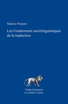 Paperback Fondements Sociolinguistiques de la Traduction [French] Book
