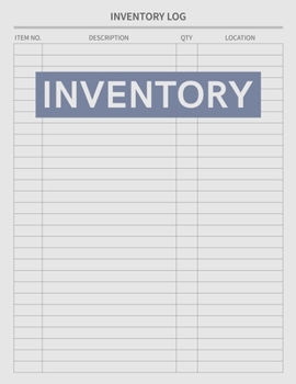 Inventory Log Book: Simple Inventory Management Book For Small-Medium Sized Businesses, Inventory Ledger Book