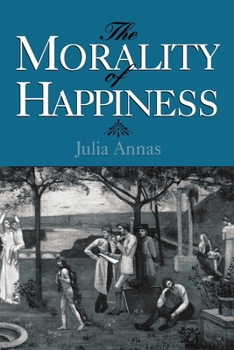 Paperback The Morality of Happiness Book