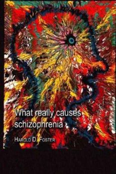 Paperback What Really Causes Schizophrenia Book