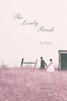 Paperback The Lovely Brush: Poems Book