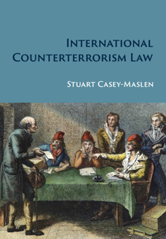 Hardcover International Counterterrorism Law Book