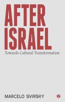 Paperback After Israel: Towards Cultural Transformation Book