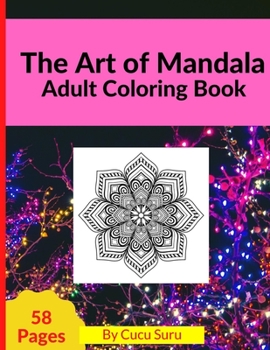 Paperback The Art of Mandala: Adult Coloring Book