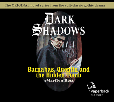 Barnabas, Quentin and the Hidden Tomb - Book #31 of the Dark Shadows