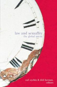 Paperback Law and Sexuality: The Global Arena Book