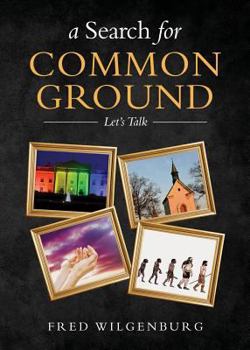 Paperback A Search for Common Ground Book