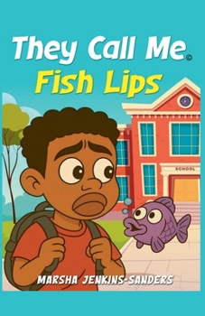 Paperback They Call Me Fish Lips Book