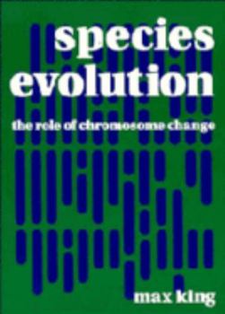 Paperback Species Evolution: The Role of Chromosome Change Book