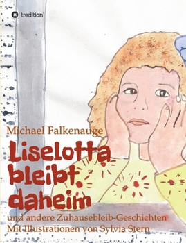 Paperback Liselotta bleibt daheim: und andere Zuhausebleib-Geschichten [German] Book