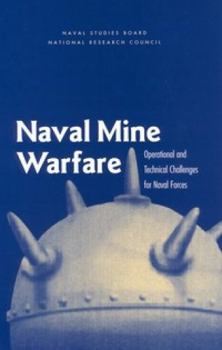 Paperback Naval Mine Warfare: Operational and Technical Challenges for Naval Forces Book