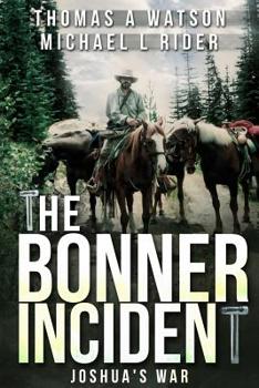 Paperback Bonner Incident: Joshua's War Book