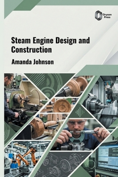 Hardcover Steam Engine Design and Construction Book