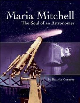 Paperback Maria Mitchell: The Soul of an Astonomer Book