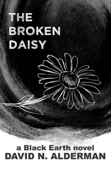 Paperback Black Earth: The Broken Daisy Book
