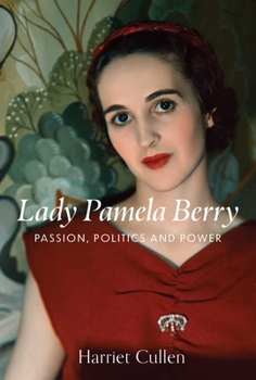 Hardcover Lady Pamela Berry: Passion, Politics and Power Book