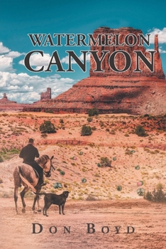 Paperback Watermelon Canyon Book