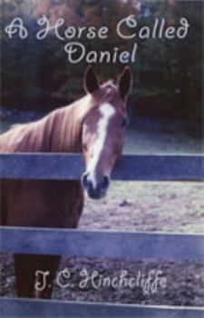 Paperback A Horse Called Daniel Book