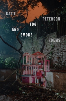 Hardcover Fog and Smoke: Poems Book