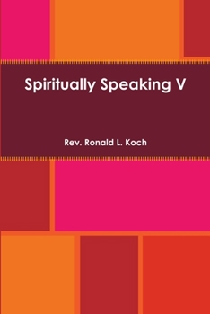 Paperback Spiritually Speaking V Book