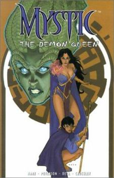 Mystic, Volume 2: The Demon Queen - Book #2 of the Mystic