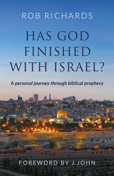 Paperback Has God Finished with Israel?: A Personal Journey Through Biblical Prophecy Book