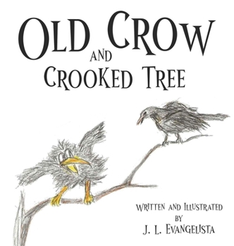 Hardcover Old Crow and Crooked Tree Book