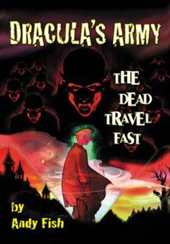 Paperback Dracula's Army: The Dead Travel Fast Book