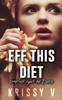 Paperback Eff This Diet Book