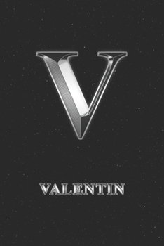 Paperback Valentin: Journal Diary - Personalized First Name Personal Writing - Letter V Initial Custom Black Galaxy Universe Stars Silver Book