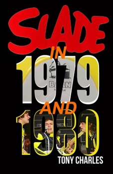 Paperback Slade in 1979 and 1980 Book