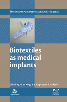 Hardcover Biotextiles as Medical Implants Book