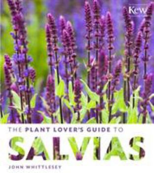 Hardcover The Plant Lover's Guide to Salvias Book