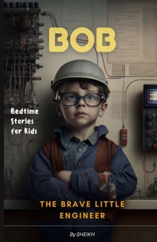 Paperback Bob: The Brave Little Engineer Book