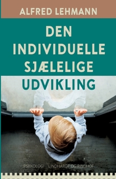 Paperback Den individuelle sj?lelige udvikling [Danish] Book